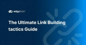 Link building tactics Guide